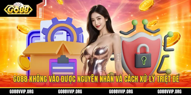 GO88 Không Vào Được