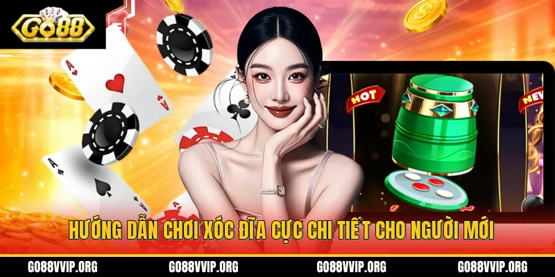 Hướng dẫn chơi xóc đĩa cực chi tiết cho người mới